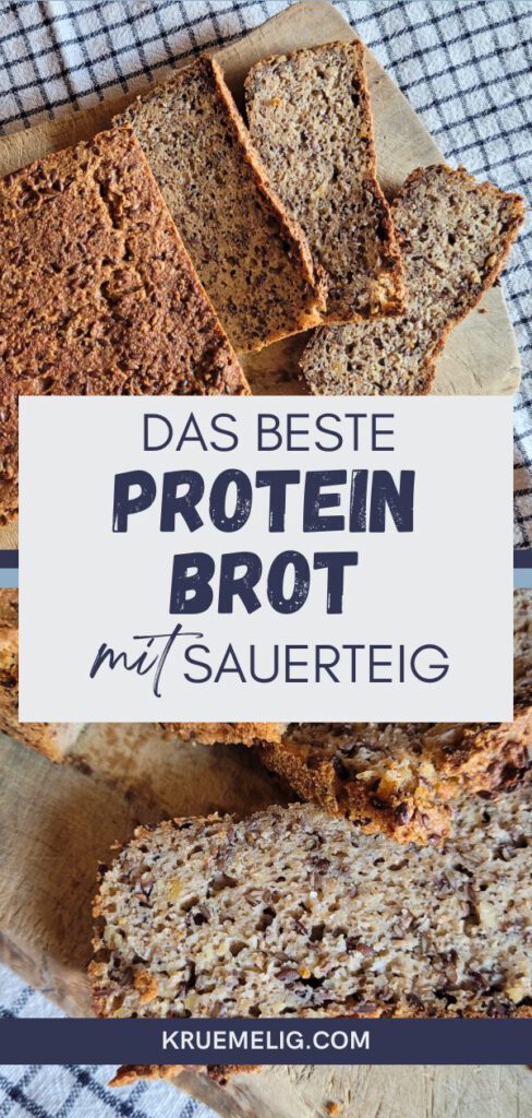 Das beste Proteinbrot mit Sauerteig