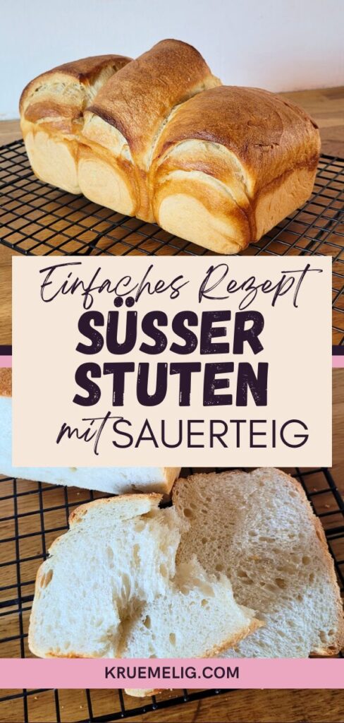 süßer Stuten mit Sauerteig